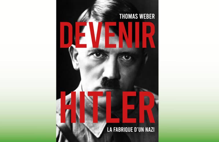 Devenir Hitler - Histoire Magazine