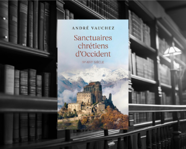 Livre : Sanctuaires chrétiens d’Occident, IVe-XVIe siècle