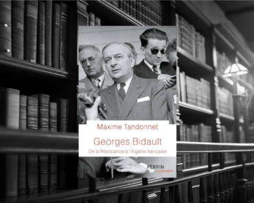 Livre : Georges Bidault – De la résistance à l’Algérie française