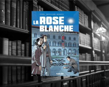BD : La rose blanche des étudiants contre Hitler
