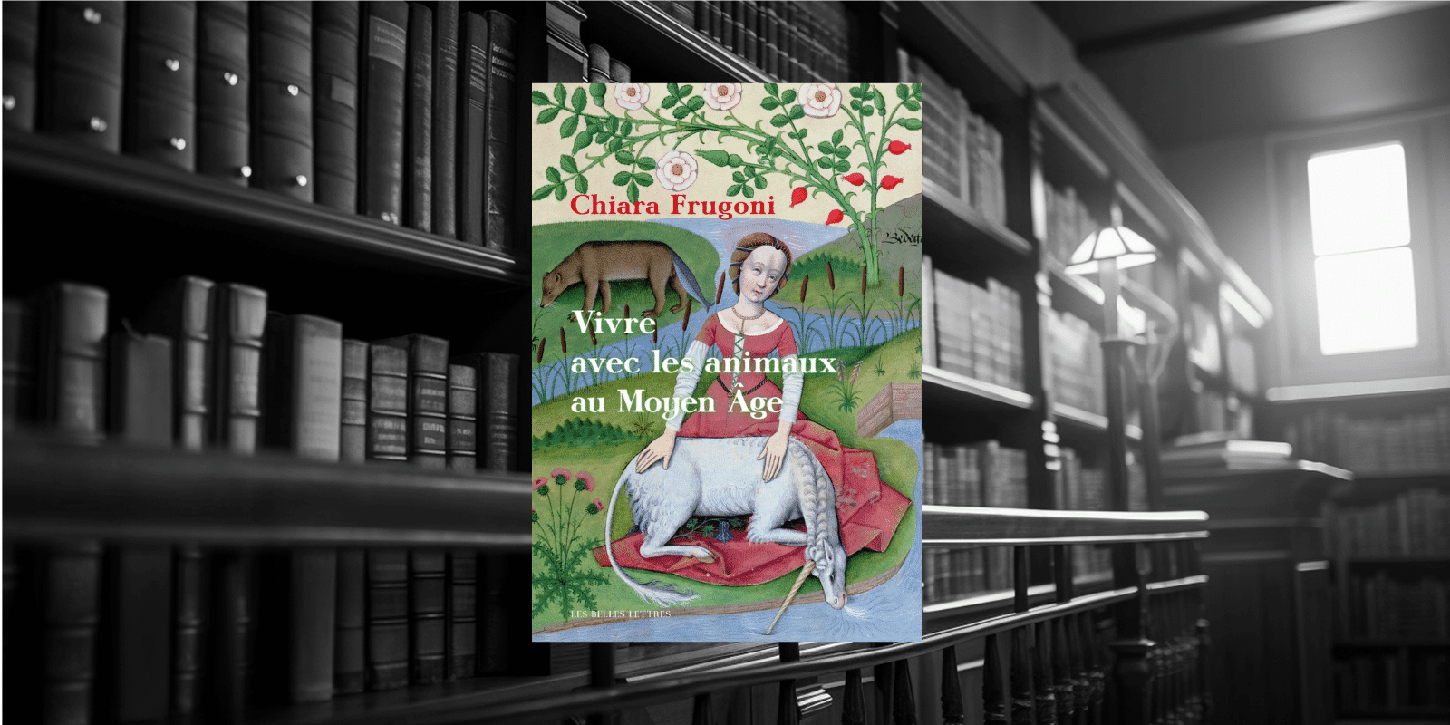 Livre : Vivre avec les animaux au moyen âge – Histoires fantastiques et féroces