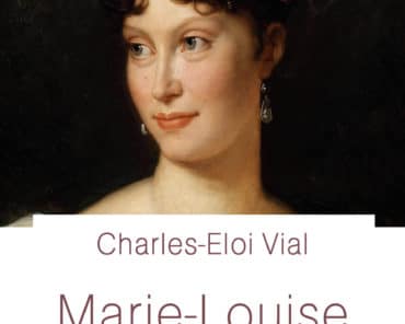 Entretien avec Charles-Éloi VIAL…Marie-Louise