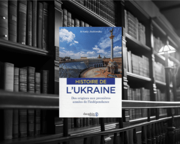 Livre : Histoire de l’Ukraine – Des origines à l’indépendance