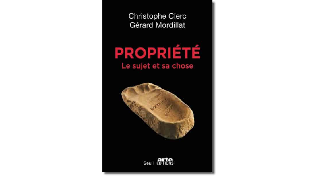 Propriété. Le sujet et la chose
