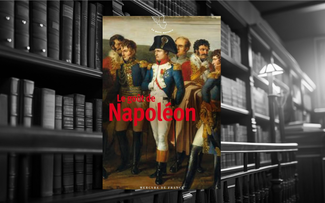 Livre : Le goût de Napoléon