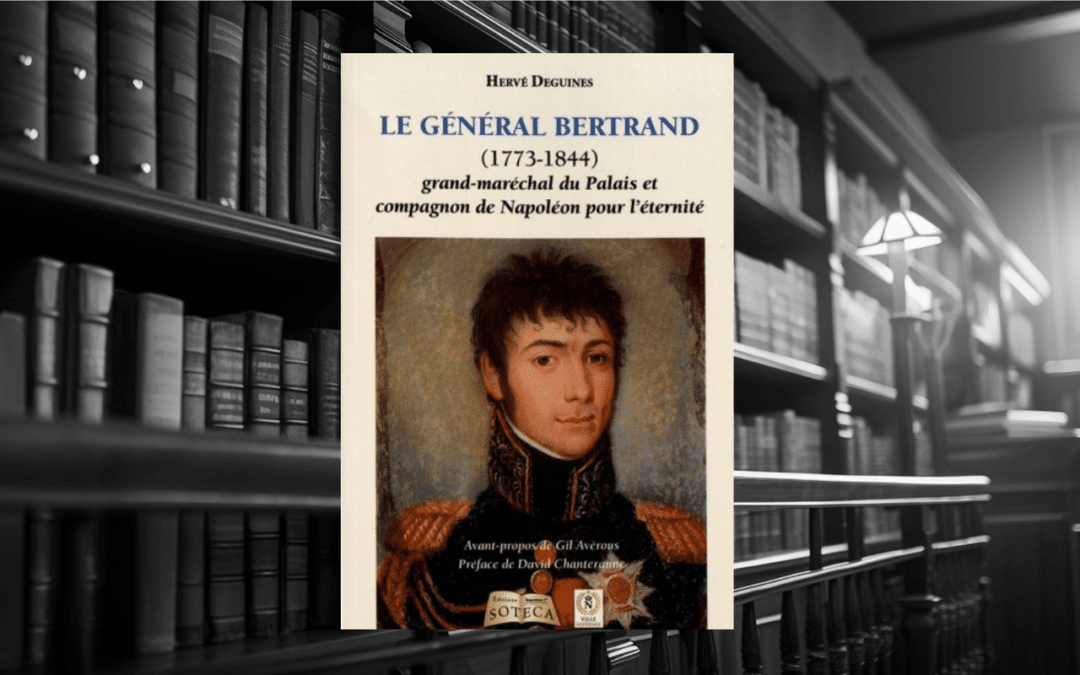 Livre  : Le général Bertrand