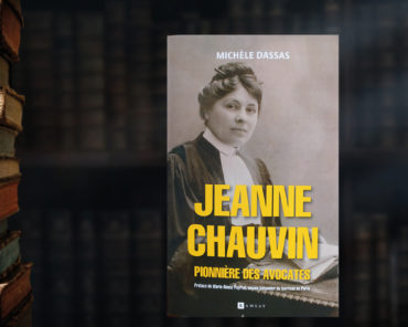 JEANNE CHAUVIN Pionnière des avocates