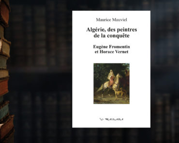 Algérie, des peintres de la conquête