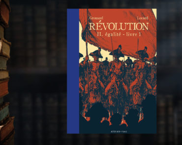 Révolution Tome 2- livre 1: égalité