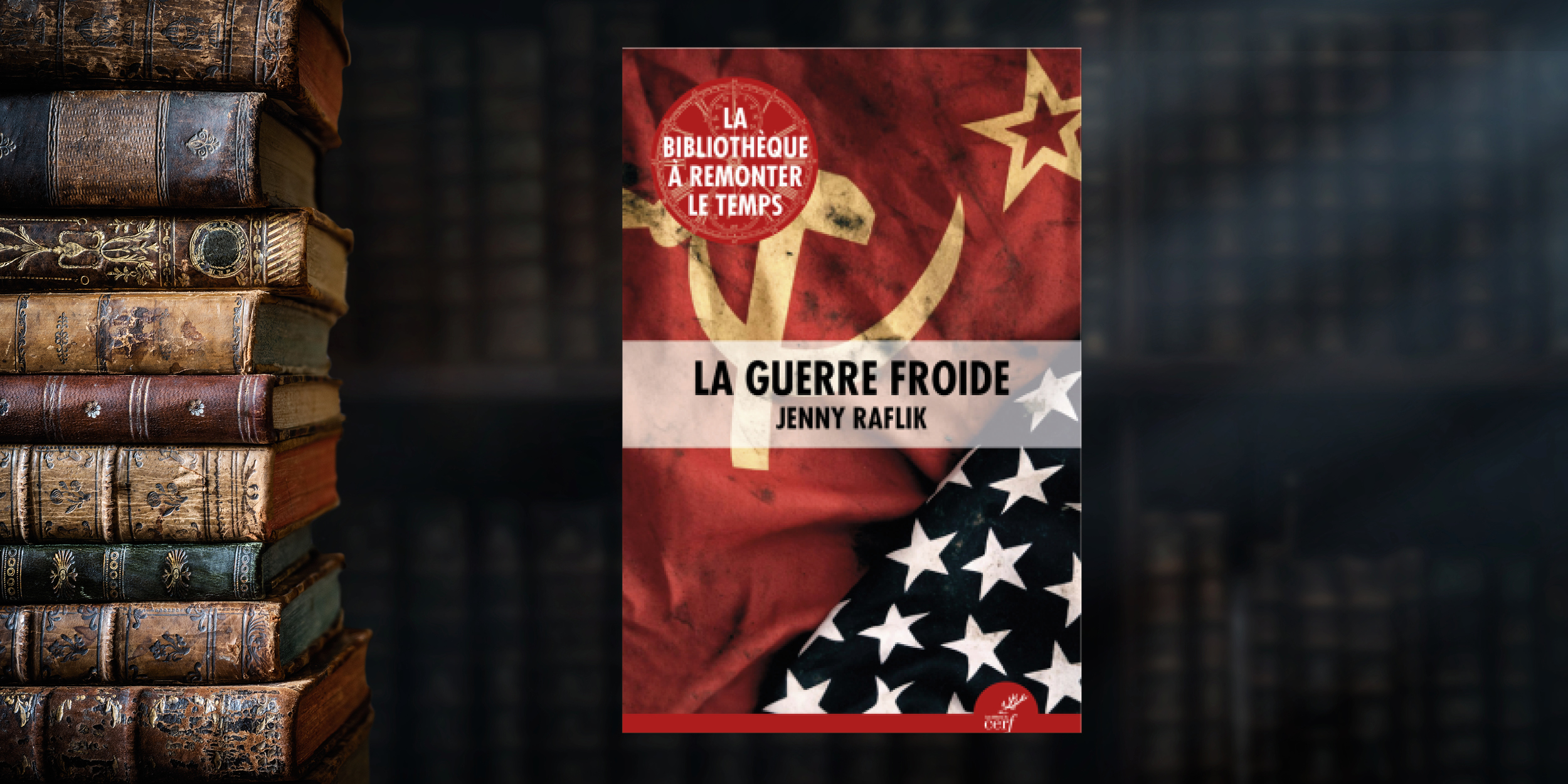 <i class='fa fa-lock' aria-hidden='true'></i> La guerre froide